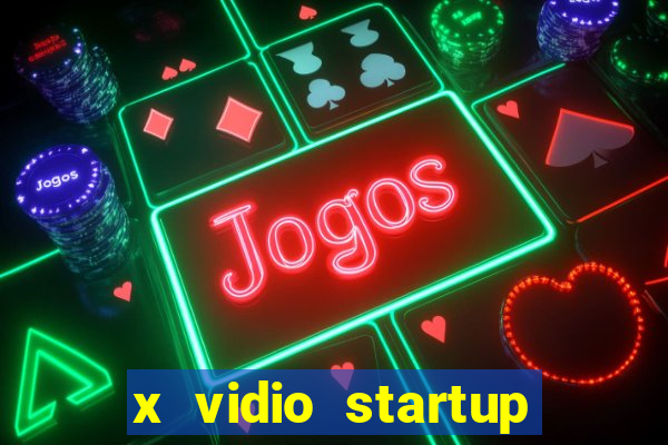 x vidio startup brasil 2024